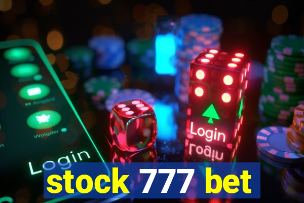 stock 777 bet